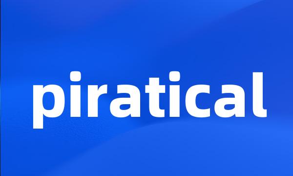 piratical