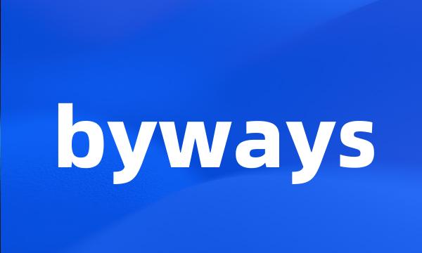 byways