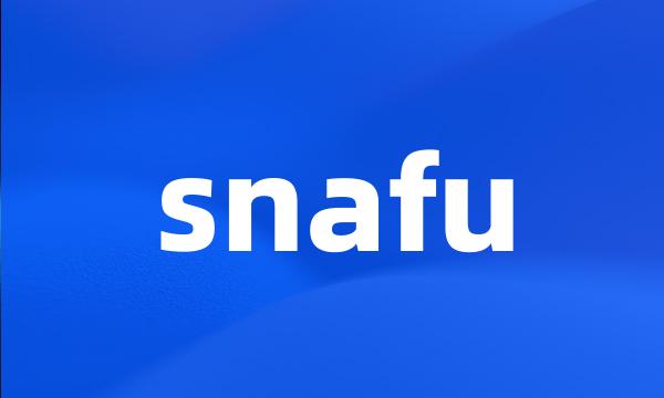 snafu