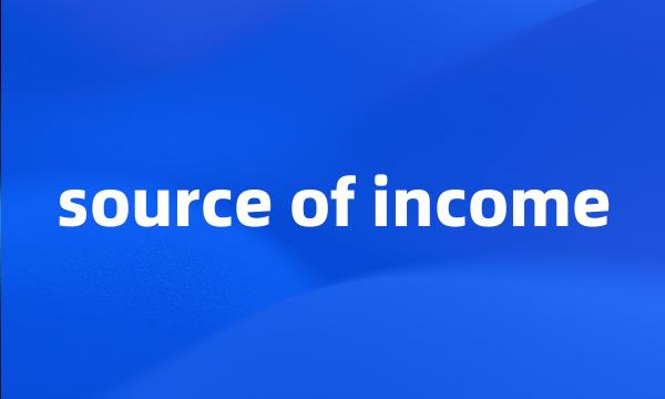 source of income