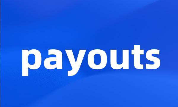 payouts