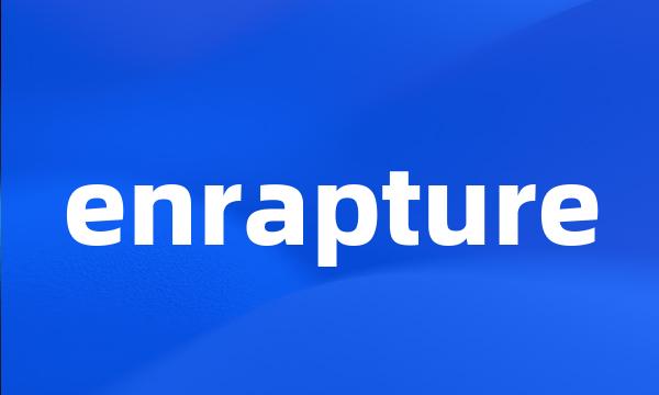 enrapture