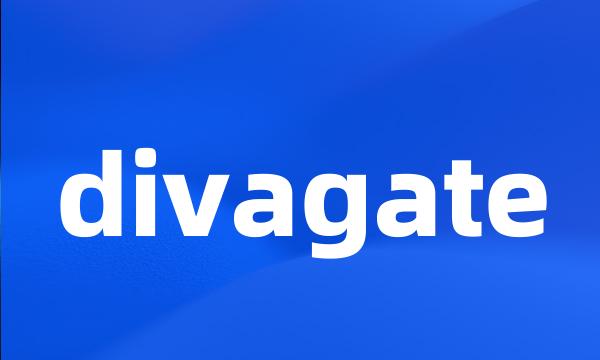 divagate