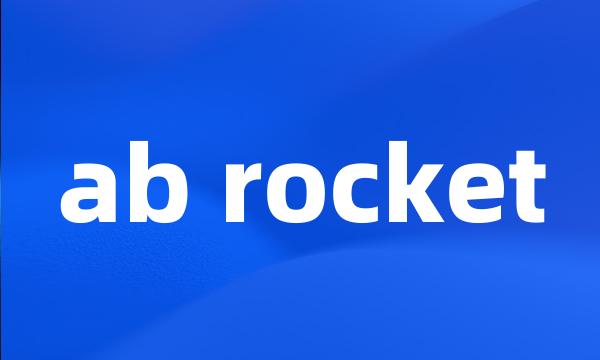 ab rocket