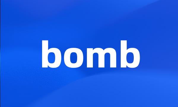 bomb