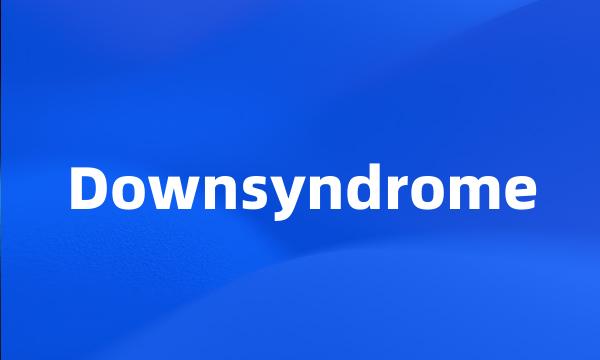 Downsyndrome