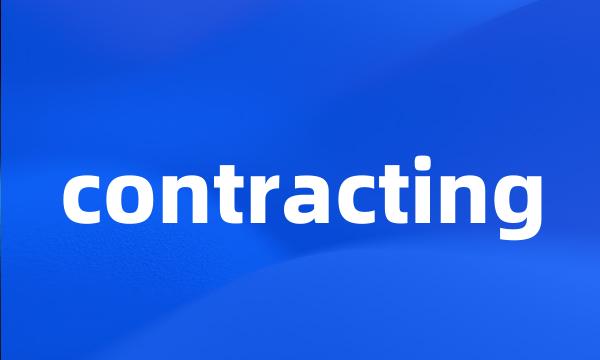 contracting