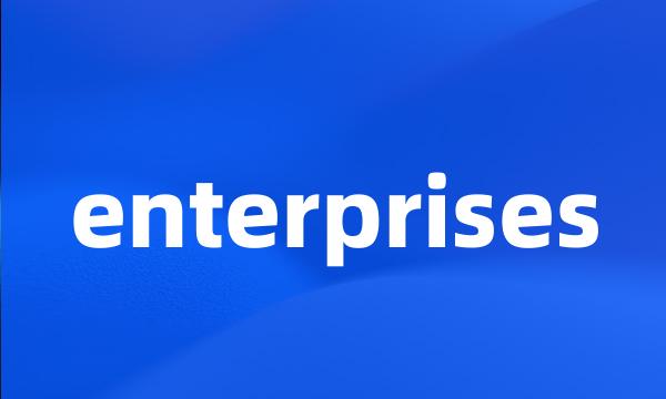 enterprises