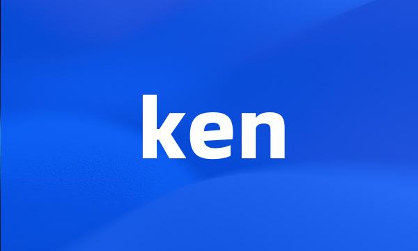 ken