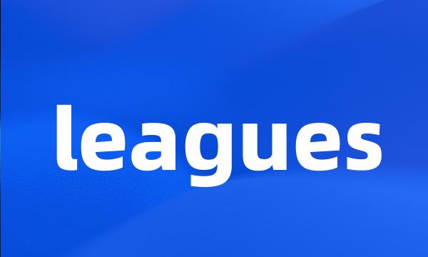 leagues