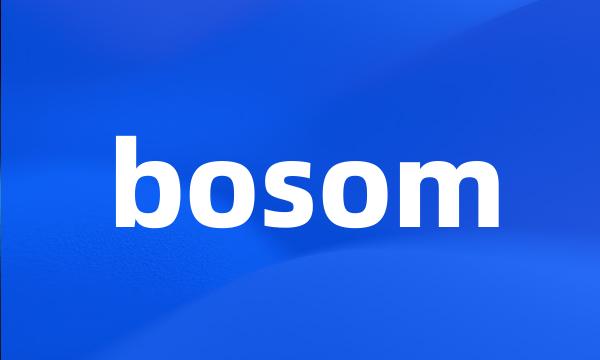 bosom