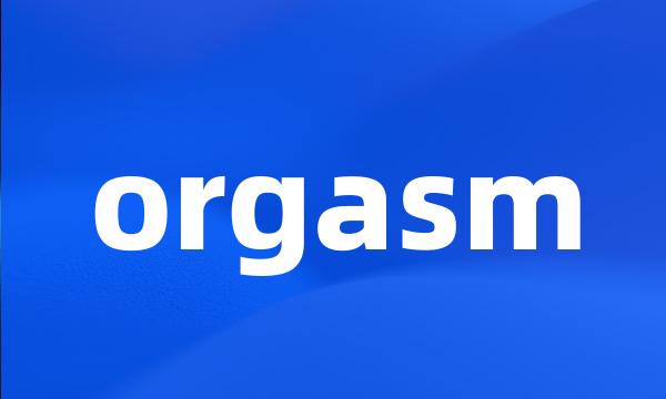 orgasm