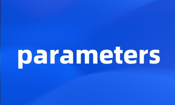 parameters