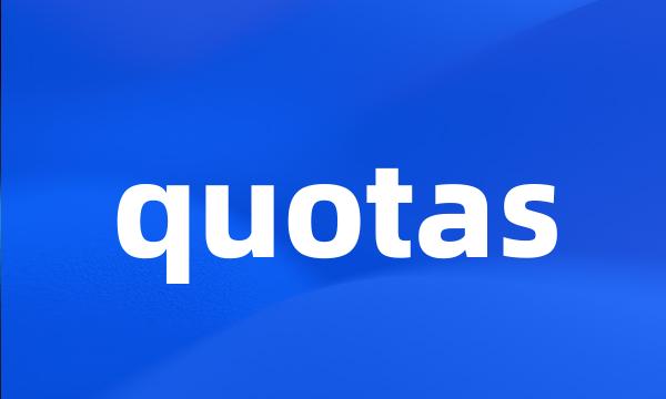 quotas