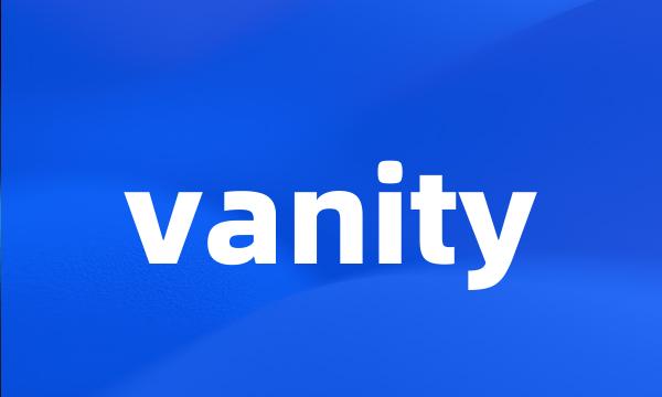 vanity