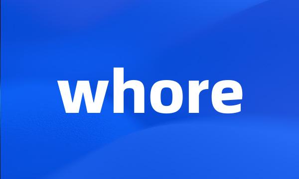 whore