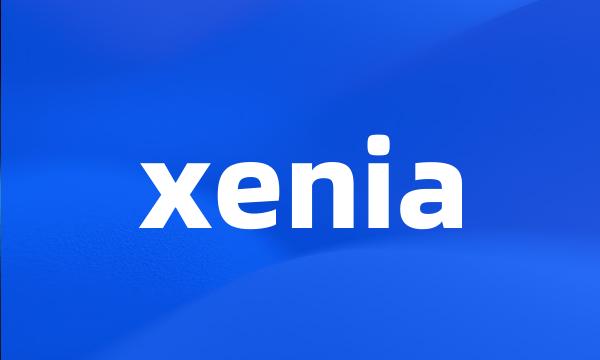 xenia