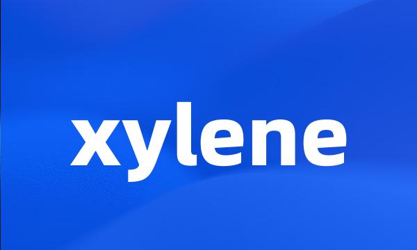 xylene