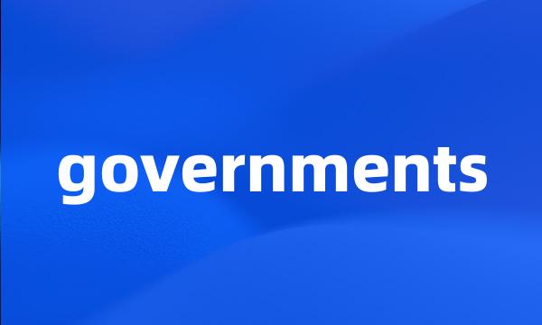 governments