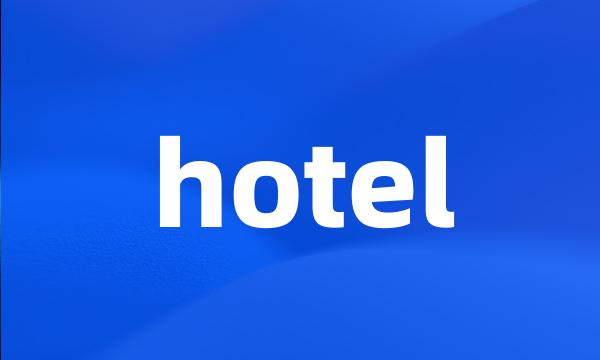 hotel