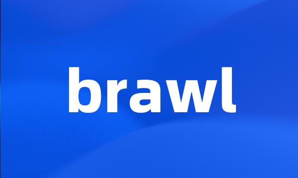 brawl