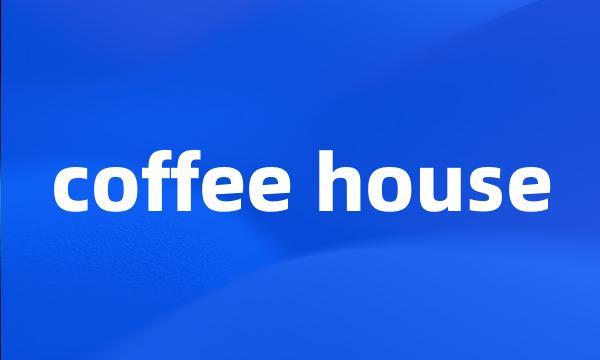 coffee house