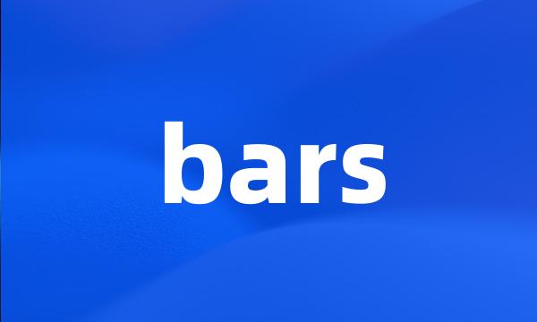 bars