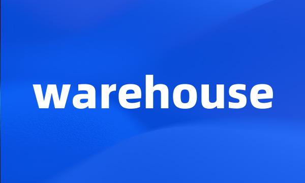 warehouse