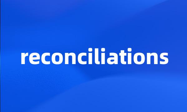 reconciliations