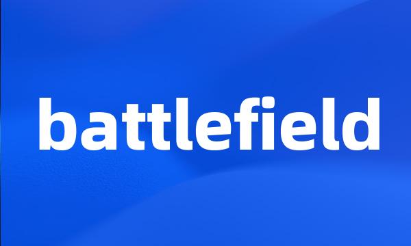 battlefield