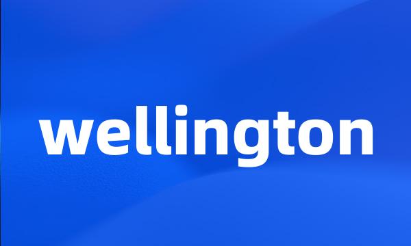 wellington