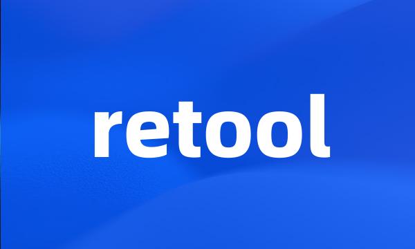 retool