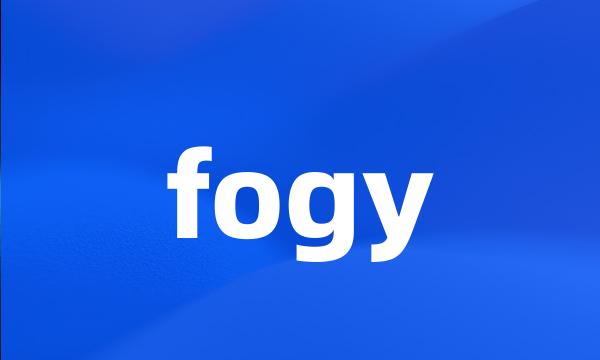 fogy