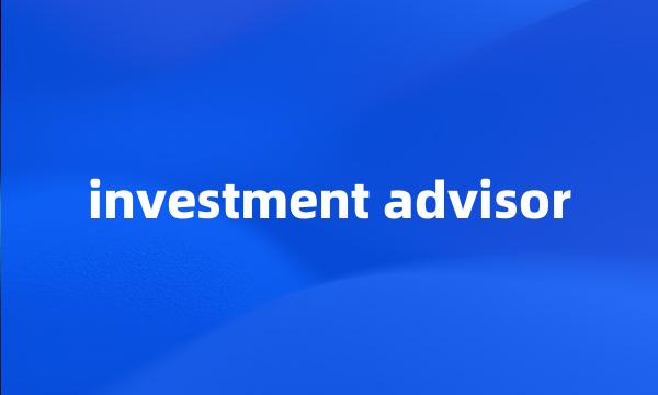 investment advisor