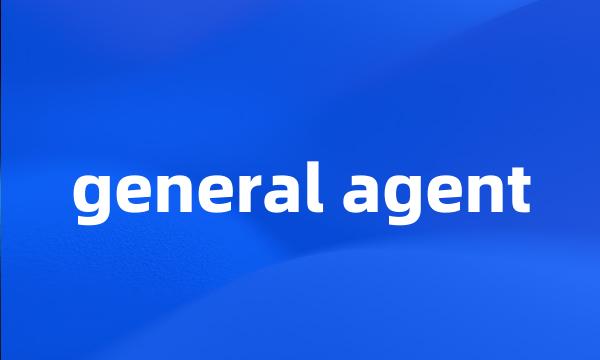 general agent