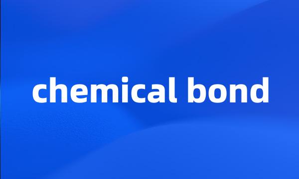 chemical bond