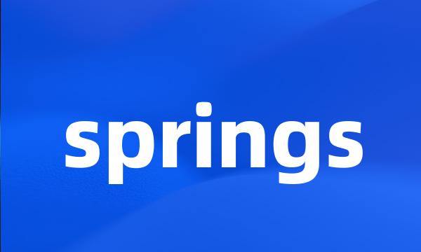 springs