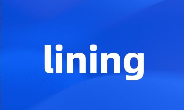 lining