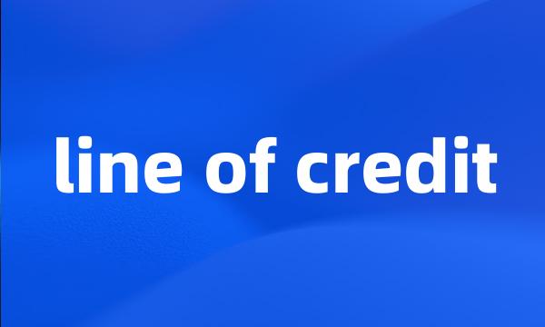 line of credit