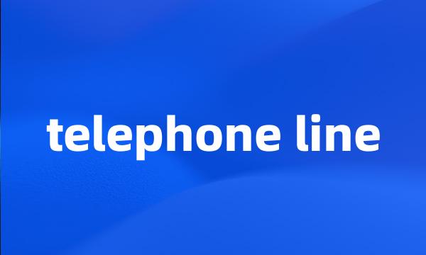 telephone line