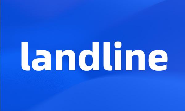 landline