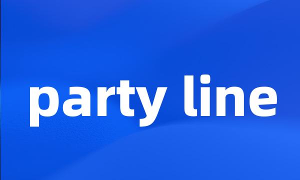 party line