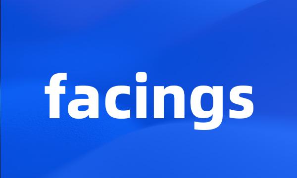 facings