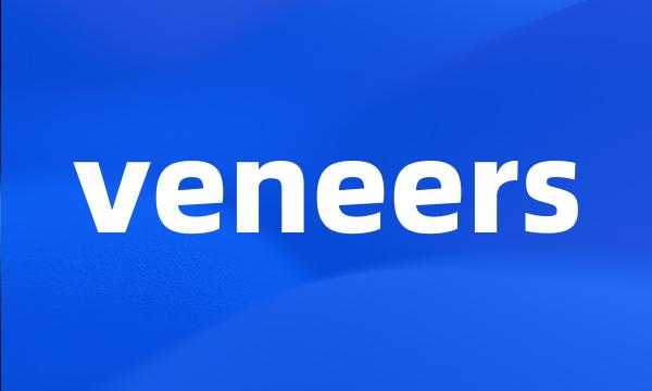 veneers