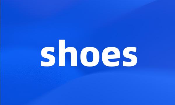 shoes