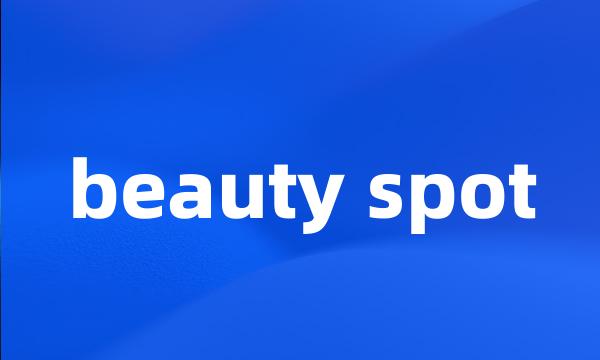 beauty spot