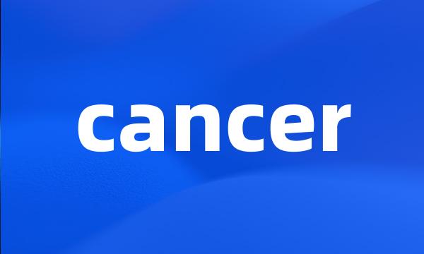 cancer