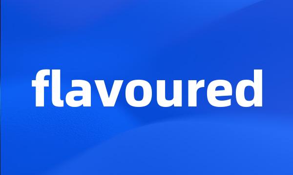 flavoured