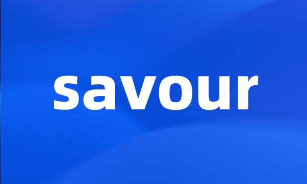 savour