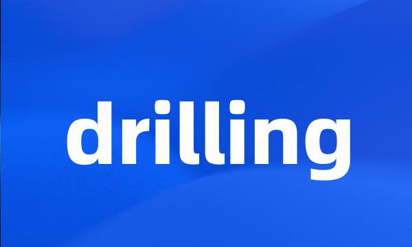 drilling